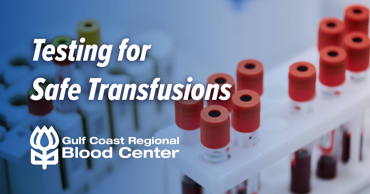 Testing Blood For Safe Transfusions